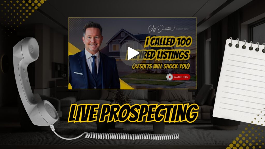 Jeff Quintin making 100 expired listing calls on camera showing real prospecting techniques and results