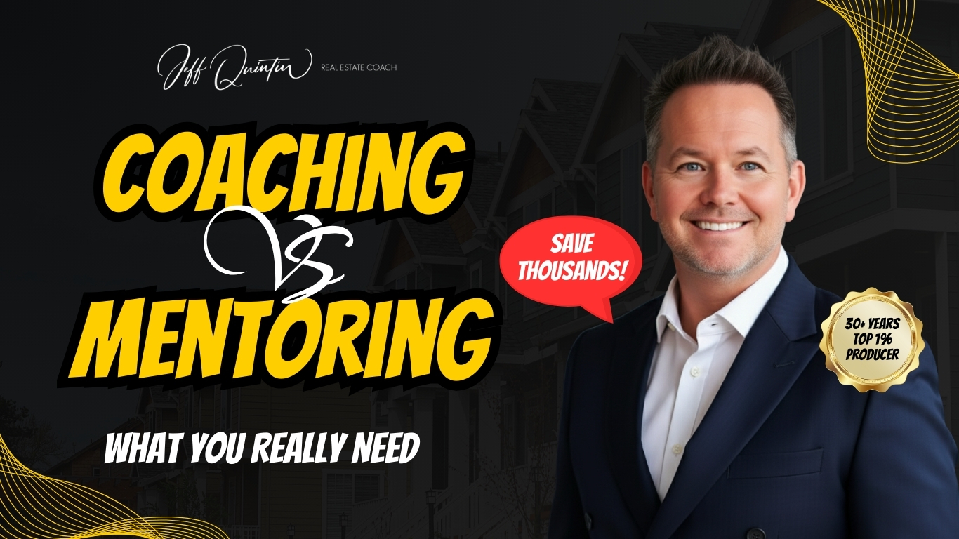 Split-screen thumbnail showing the difference between real estate coaching (skills, systems) and mentoring (wisdom, guidance) with Jeff Quintin